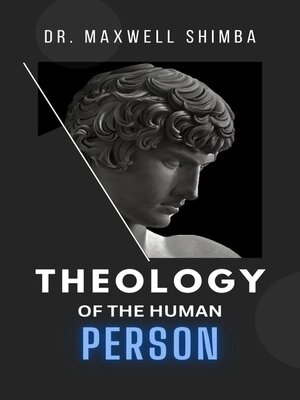 cover image of Theology of the Human Person
